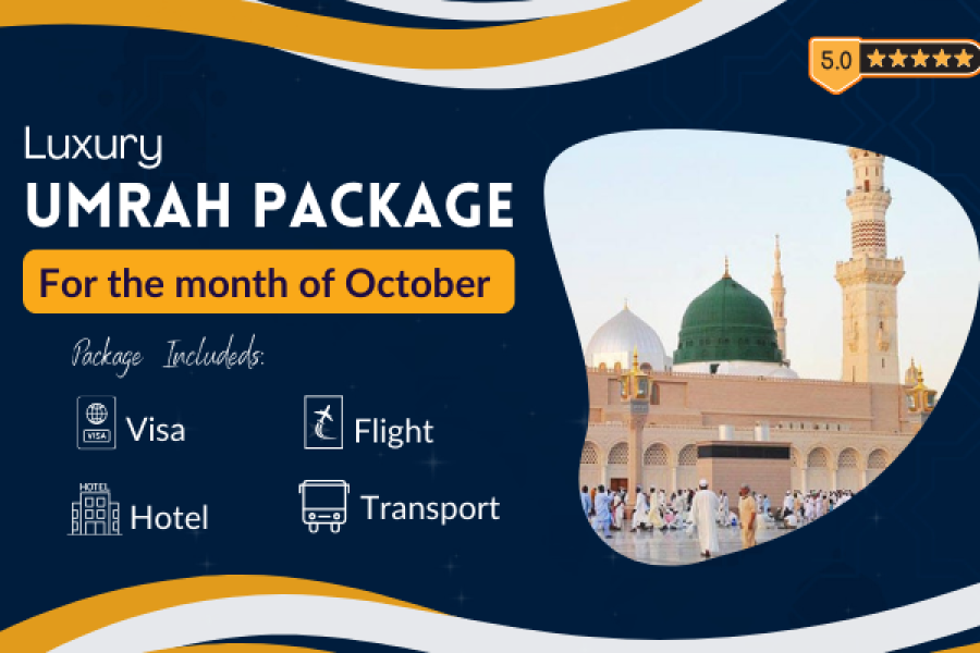 5 Star Luxury Umrah Package for the month of October