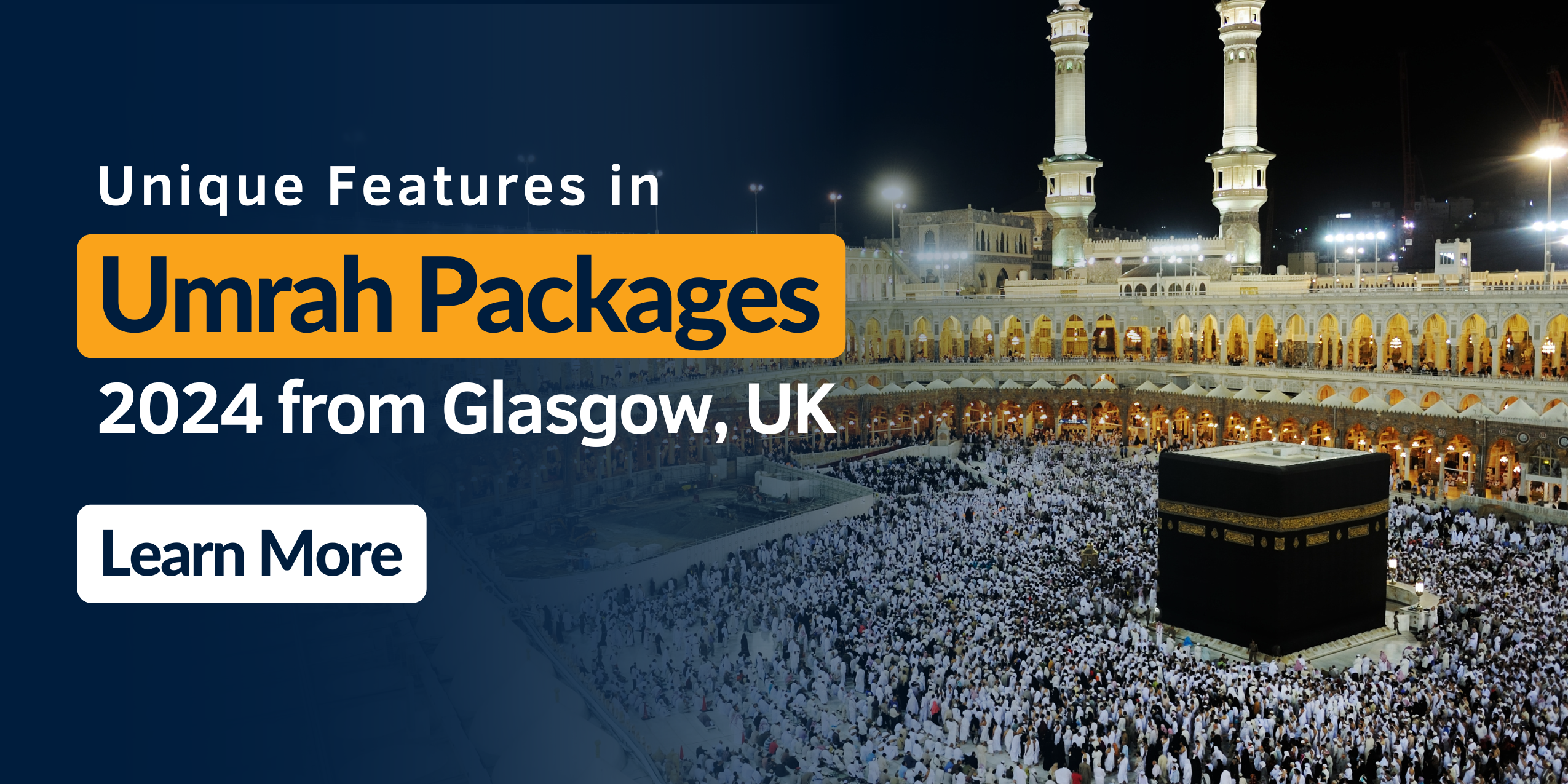 Unique Features in Umrah Packages 2024 from Glasgow, UK