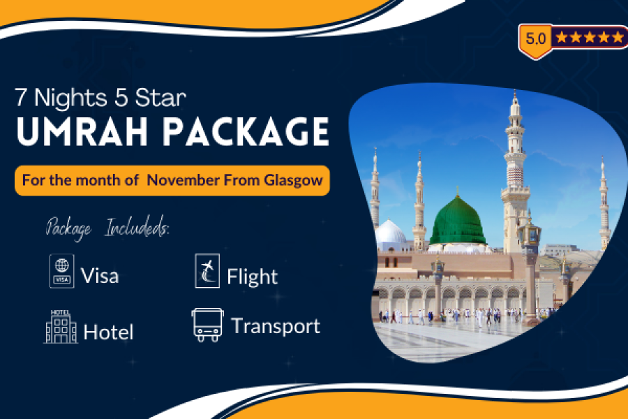 7 Nights 5 Star November Umrah Package From Glasgow