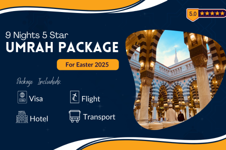 9 Nights 5 Star Umrah Package Easter 2025