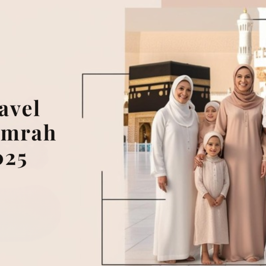 Family-Friendly Economy & Luxury Umrah Packages UK 2025 Guide 7 Family Travel Tips for Umrah 2025